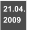 21.04.  2009